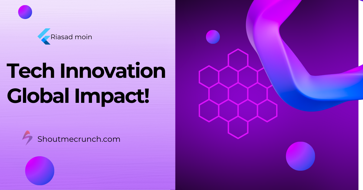 Tech Innovation Global Impact
