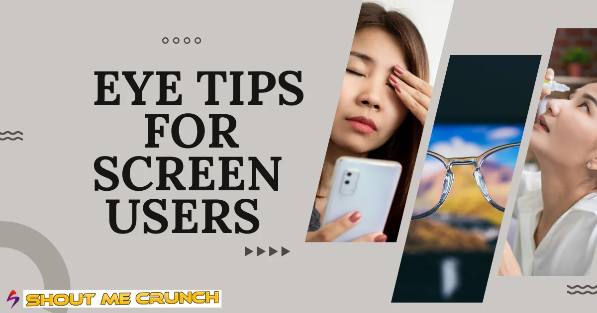 eye tips for screen users