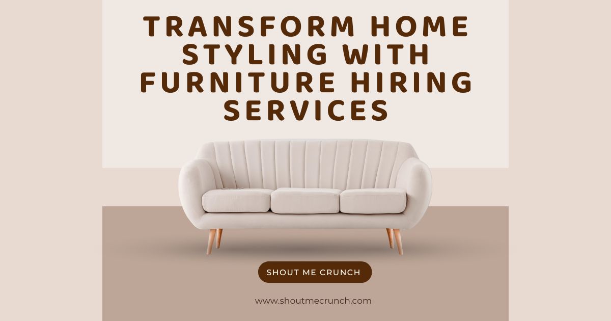 Furniture Hiring Services