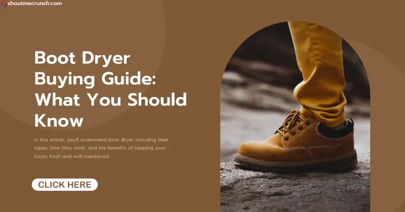 Boot Dryer Buying Guide