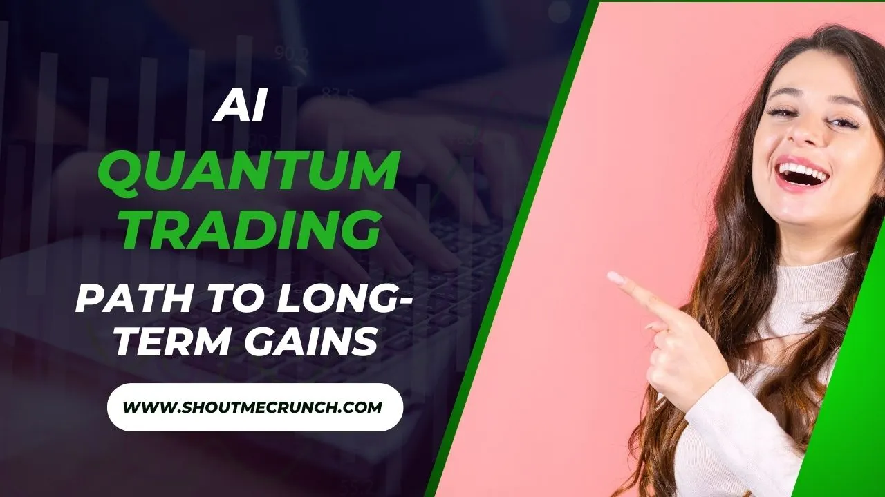 AI & Quantum Trading Your Path to Long-Term Gains