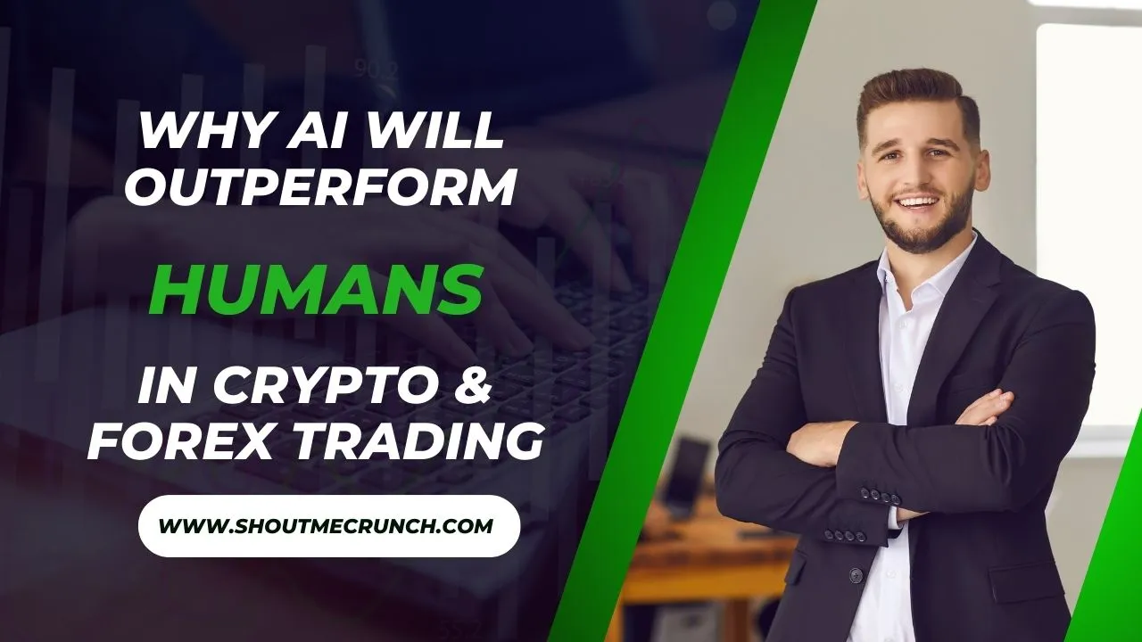 Why AI Will Outperform Humans in Crypto & Forex Trading